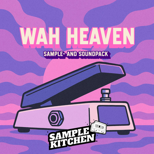 Wah Heaven Sample- and Soundpack